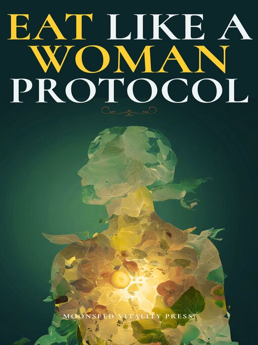 Cover image for Eat Like a Woman Protocol